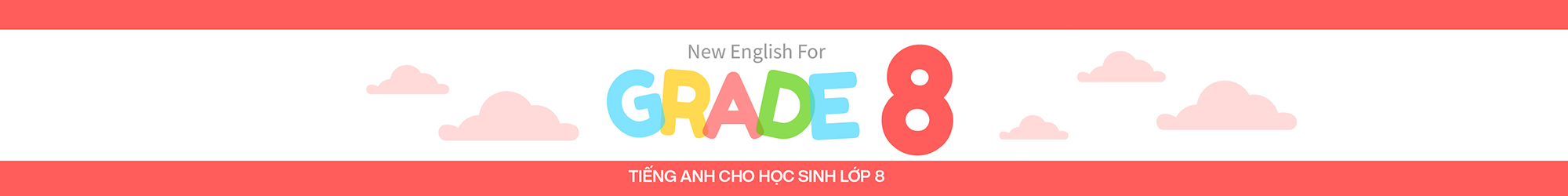 NEW ENGLISH FOR GRADE 8