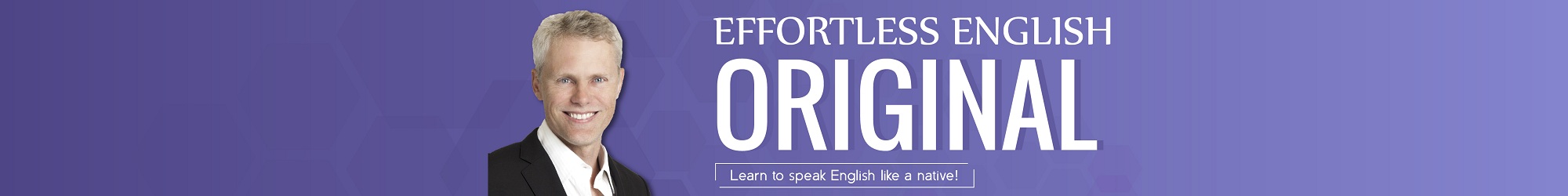 EFFORTLESS ENGLISH (Level 1)