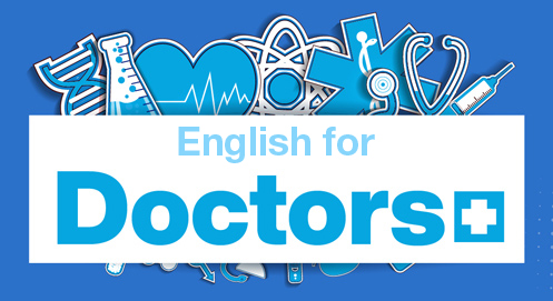 ENGLISH FOR DOCTORS