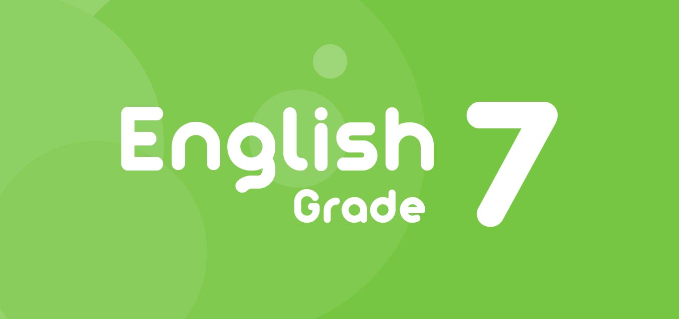 ENGLISH FOR GRADE 7