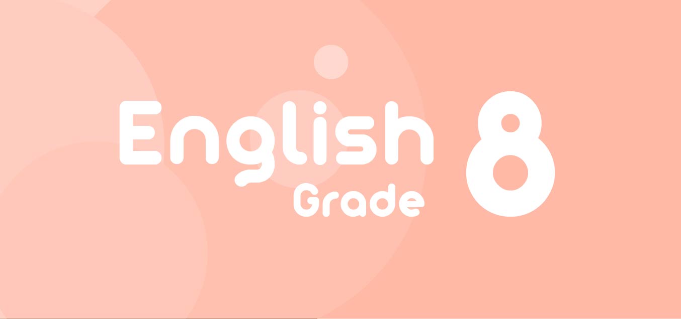 ENGLISH FOR GRADE 8