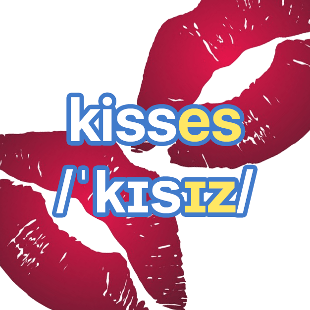 Phát âm tiếng Anh s và es: từ kisses