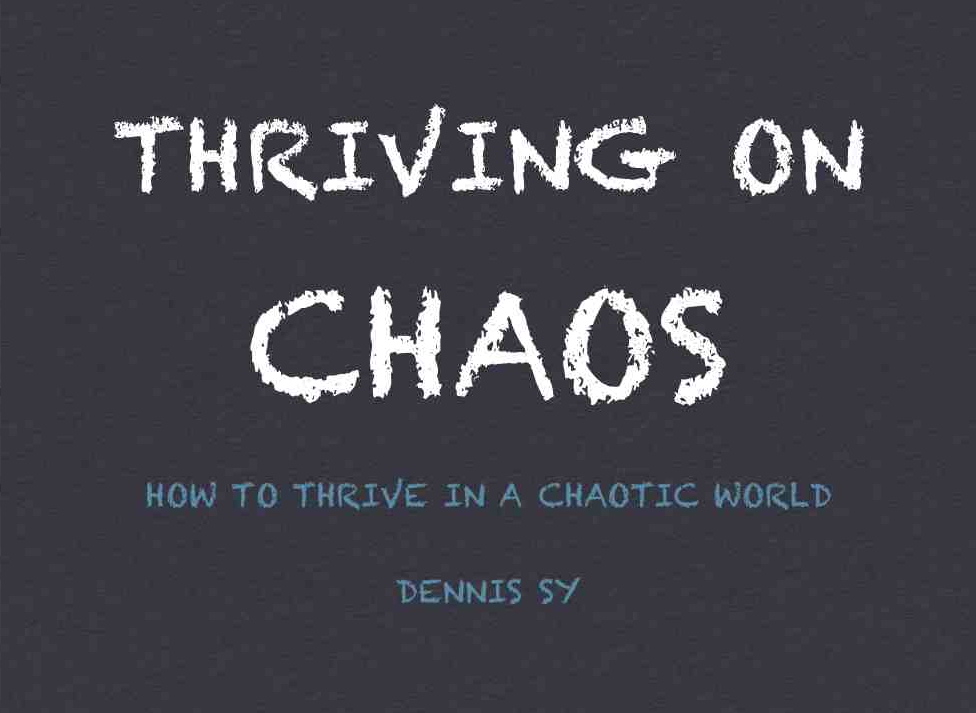 THRIVING ON CHAOS 1