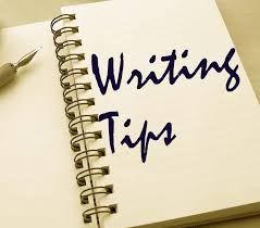 TIPS FOR WRITING